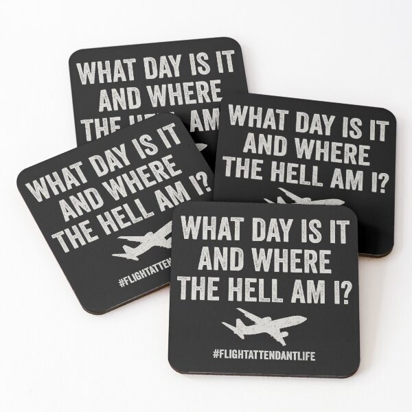 Item preview, What Day Is It And Where Am I - Funny Flight Attendant Saying designed and sold by definoyurie.