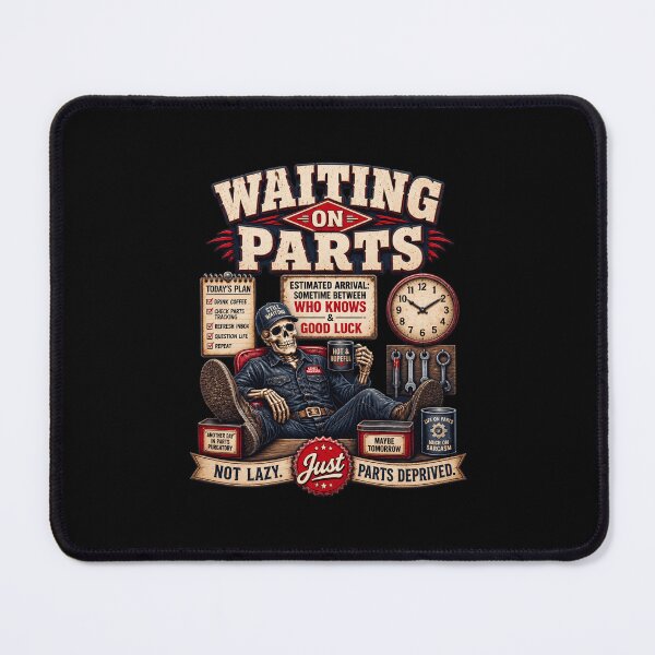 Item preview, Waiting On Parts Mechanic Skeleton Repair Shop designed and sold by netimdomains.