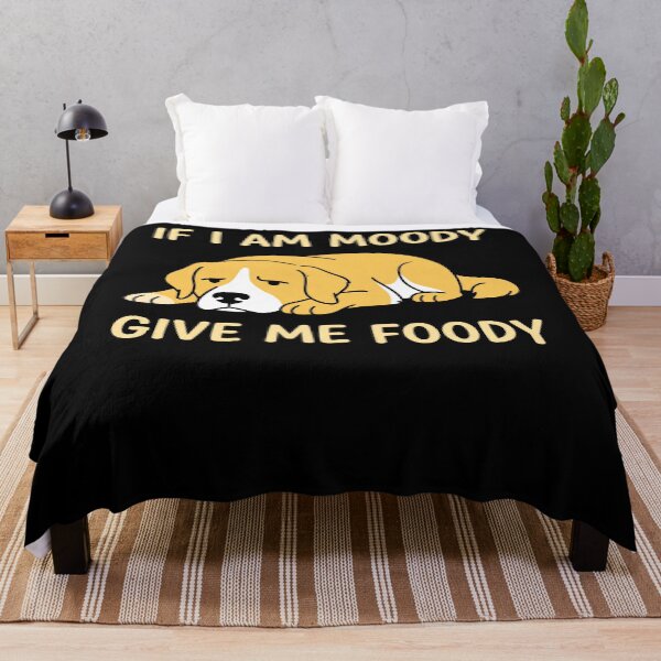 Item preview, If I Am Moody Give Me Foody Dog Lover Humor designed and sold by winterroseaa.