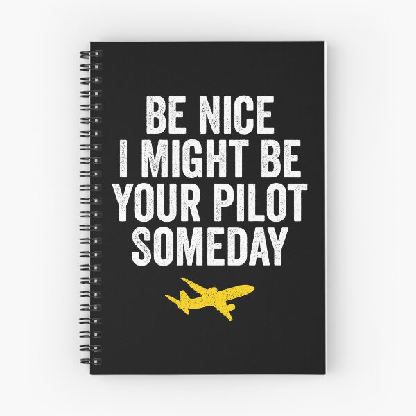 Item preview, Be Nice I Might Be Your Pilot Someday - Funny Aviation Aircraft Gift designed and sold by definoyurie.