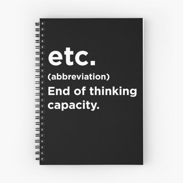 Item preview, etc Abbreviation Funny Meaning - End of thinking capacity designed and sold by MO DESIGNS.