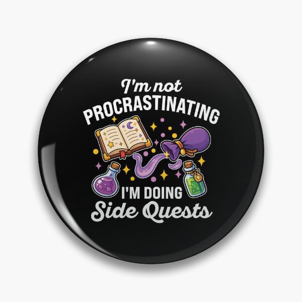 Item preview, I'm Not Procrastinating I'm Doing Side Quests designed and sold by MO DESIGNS.