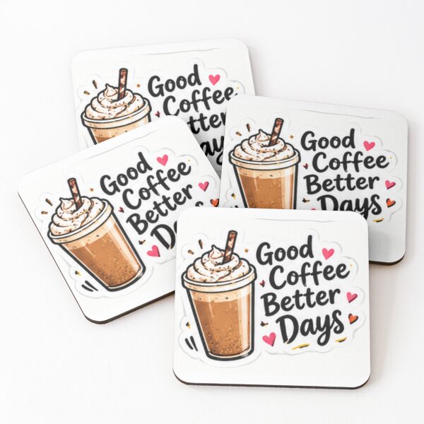 Item preview, Good Coffee Better Days Cute Coffee designed and sold by LearnFunStore.