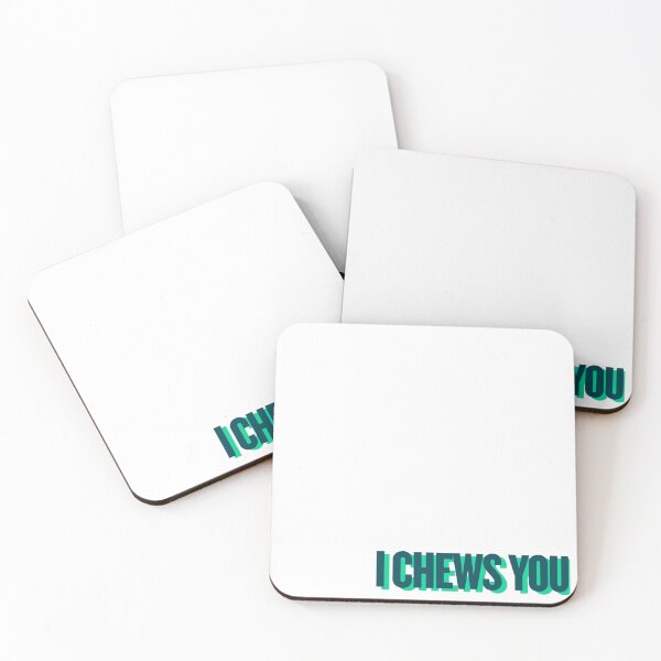 Item preview, i chews you designed and sold by Ifcitiesdesign.
