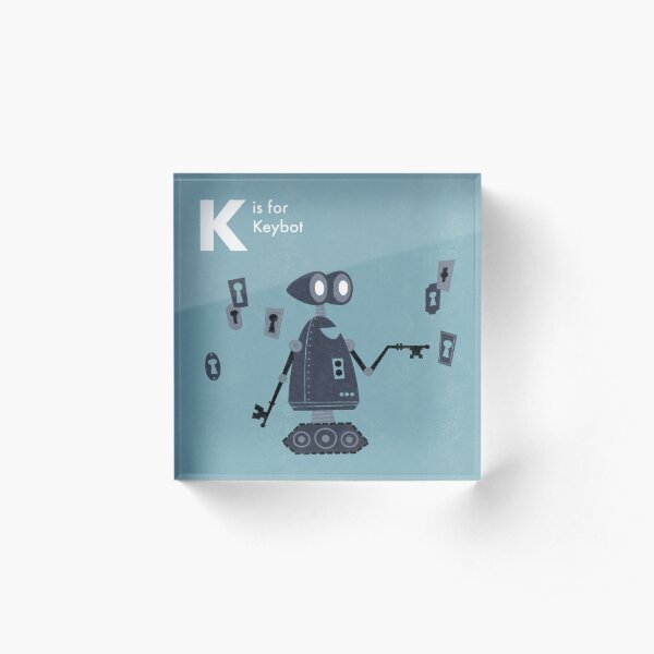 K is for Keybot Acrylic Block