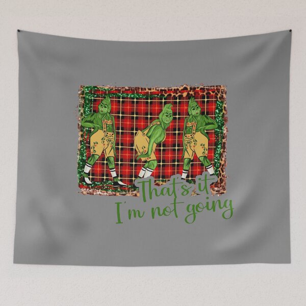 Item preview, Thats It Im Not Going designed and sold by funterchabak.