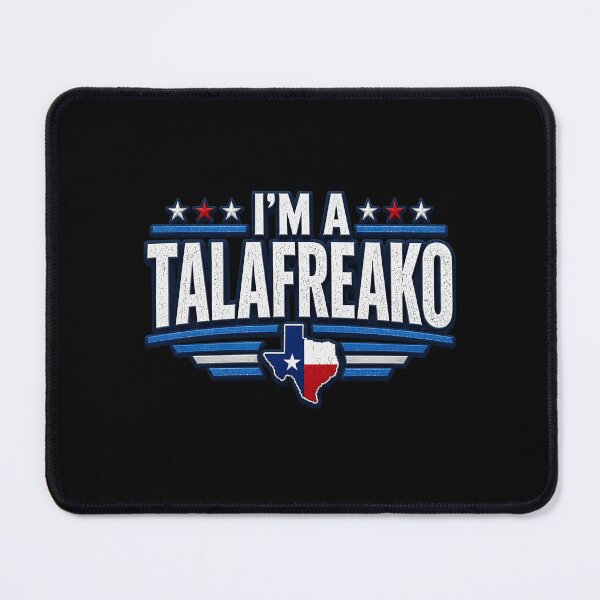Item preview, I'm A Talafreako Texas Democracy Meme Culture Politics designed and sold by luitlauran.