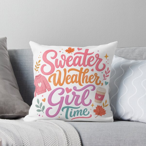 Item preview, Sweater Weather, Girl Time – Cute Fall Design for Women, Cozy Autumn Gift designed and sold by PrintSparkDesigns.
