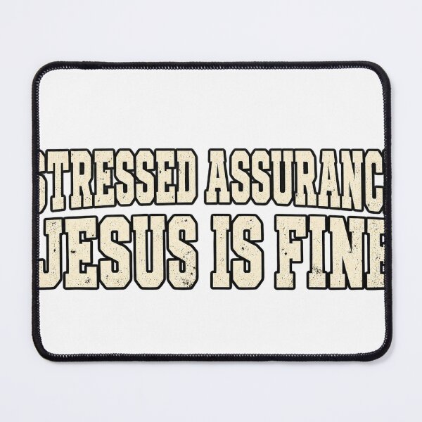 Item preview, Stressed Assurance Jesus is Fine Vintage Text Funny Church Shirt designed and sold by GloryandFame.
