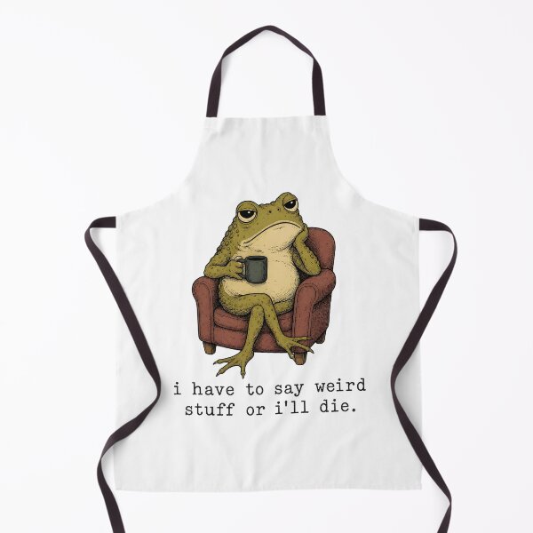 Item preview, Funny Frog Coffee Lover I Have To Say Weird Stuff Or I'll Die designed and sold by WilfRedokry-21.