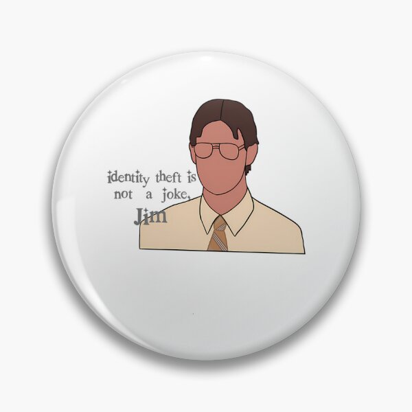 Item preview, Identity Theft Is Not A Joke Jim designed and sold by JCaliHandCra.
