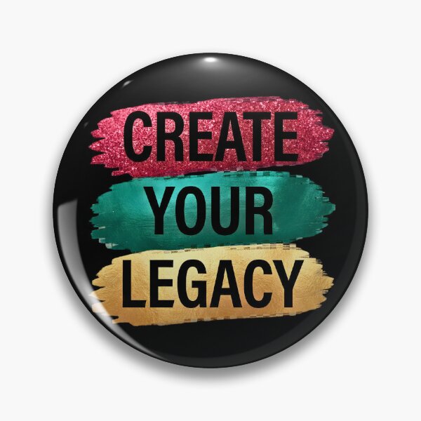 Item preview, Create Your Legacy Motivational Quote designed and sold by digitalbob60.