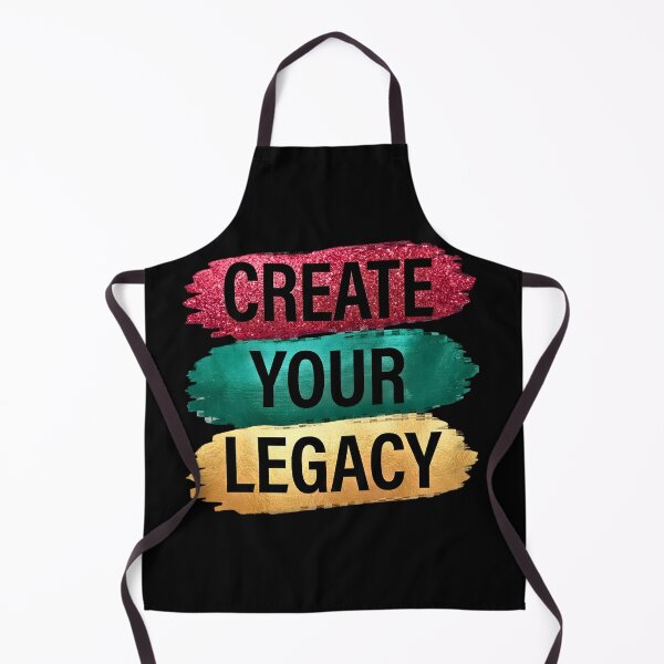 Item preview, Create Your Legacy Motivational Quote designed and sold by digitalbob60.