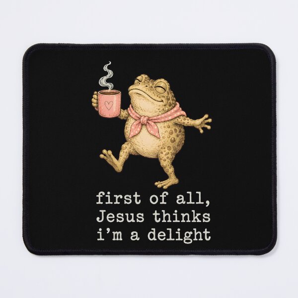 Item preview, First Of All Jesus Thinks I'm A Delight Funny Frog Christian Humor designed and sold by WilfRedokry-21.