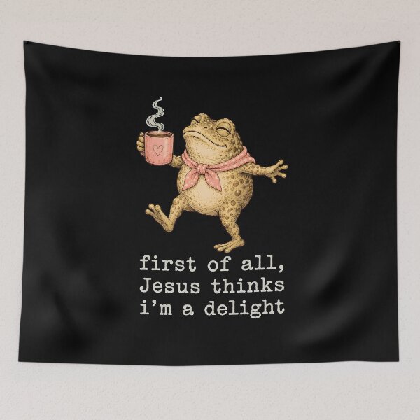 Item preview, First Of All Jesus Thinks I'm A Delight Funny Frog Christian Humor designed and sold by WilfRedokry-21.