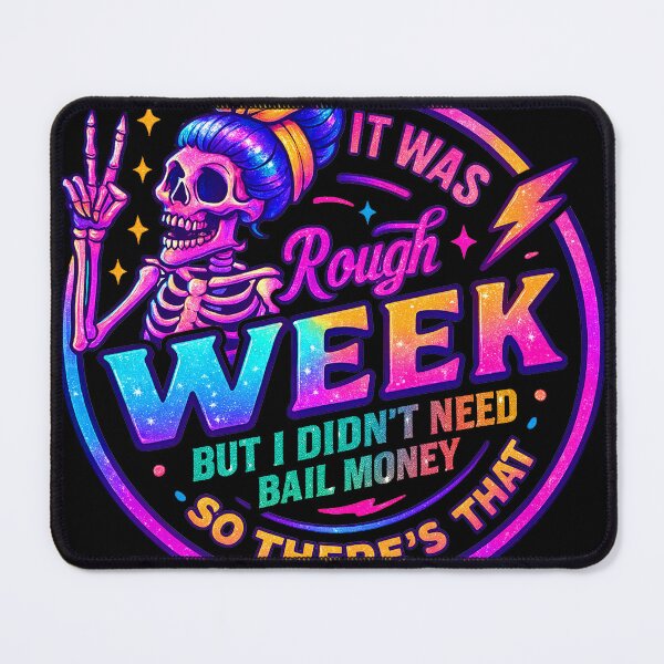 Item preview, Funny Saying: 'It Was A Rough Week..." designed and sold by DEC02.