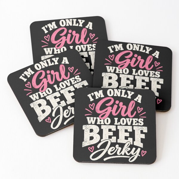 Item preview, I'm only a Girl who loves Beef Jerky designed and sold by a-turner-paint.