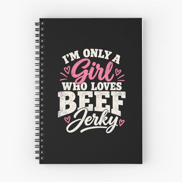 Item preview, I'm only a Girl who loves Beef Jerky designed and sold by a-turner-paint.