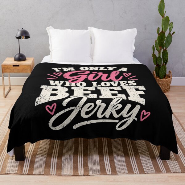 Item preview, I'm only a Girl who loves Beef Jerky designed and sold by a-turner-paint.