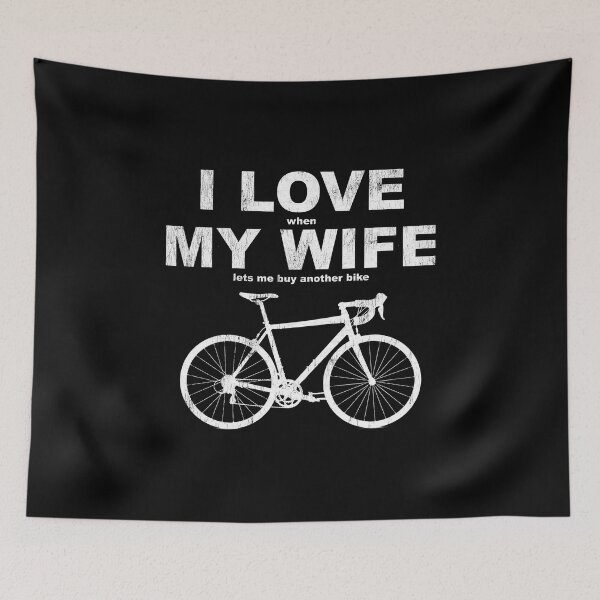 Item preview, I Love My Wife Lets Me Buy Another Bike Cycling Art designed and sold by dikamanyun.