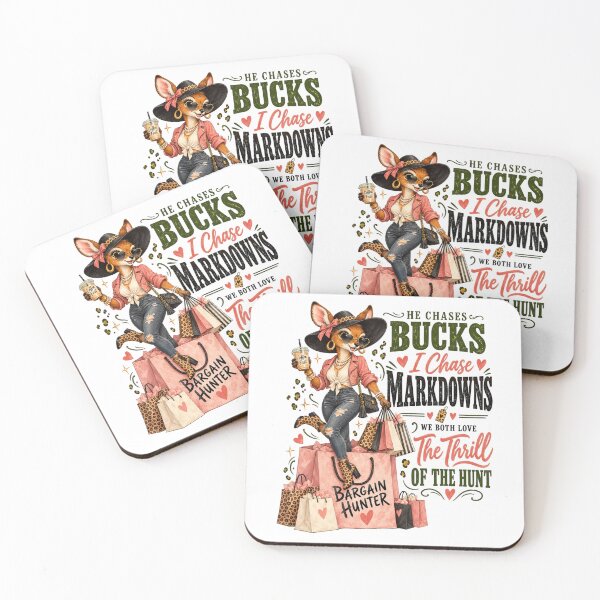 Item preview, He Chases Bucks I Chase Markdowns - Bargain Hunter Shopping Humor designed and sold by BumbleBloom7.