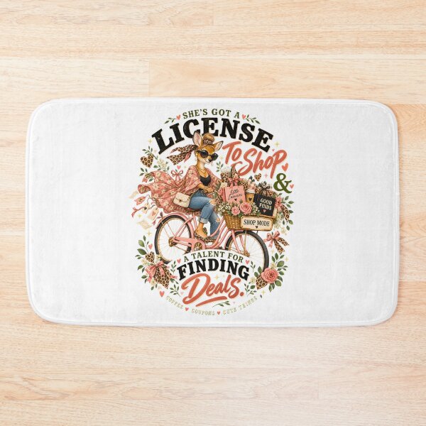 Item preview, License To Shop Talent For Finding Deals - Funny Shopping Humor designed and sold by BumbleBloom7.