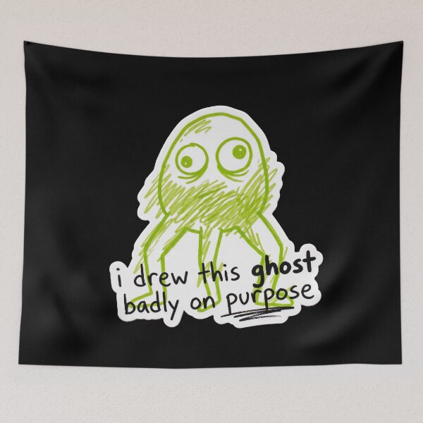 Item preview, I Drew This Ghost Badly on Purpose — Meme Art designed and sold by TheCalmEdit.