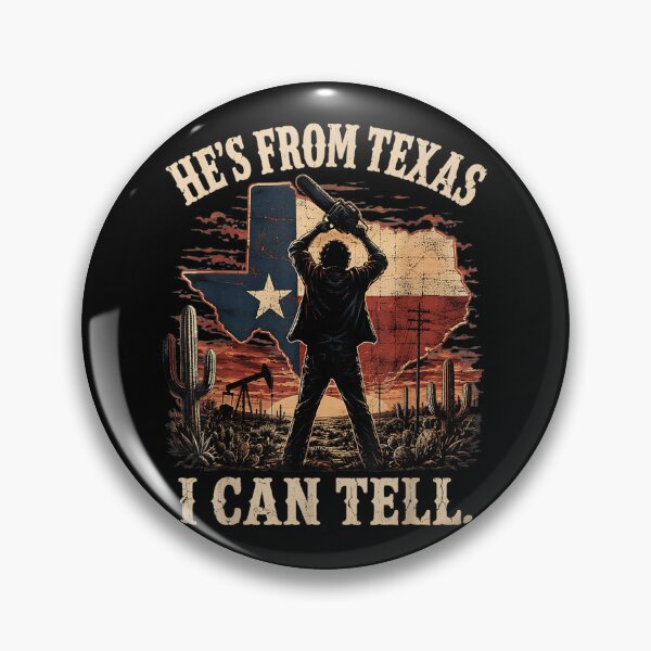 Item preview, Hes from Texas I Can Tell Chainsaw Horror Halloween designed and sold by DuneHaicna.