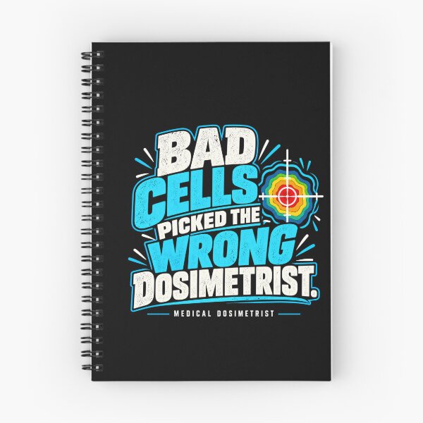 Item preview, Bad Cells Picked the Wrong Dosimetrist designed and sold by amndro.
