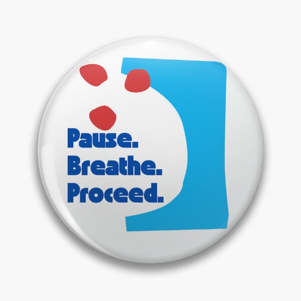 Item preview, Bold Pause Breathe Proceed designed and sold by SchnarrPodcast.