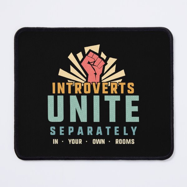 Item preview, Introverts Unite Separately In Your Own Rooms Humor Art designed and sold by markomale.