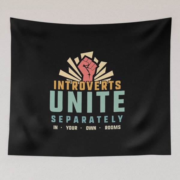 Item preview, Introverts Unite Separately In Your Own Rooms Humor Art designed and sold by markomale.