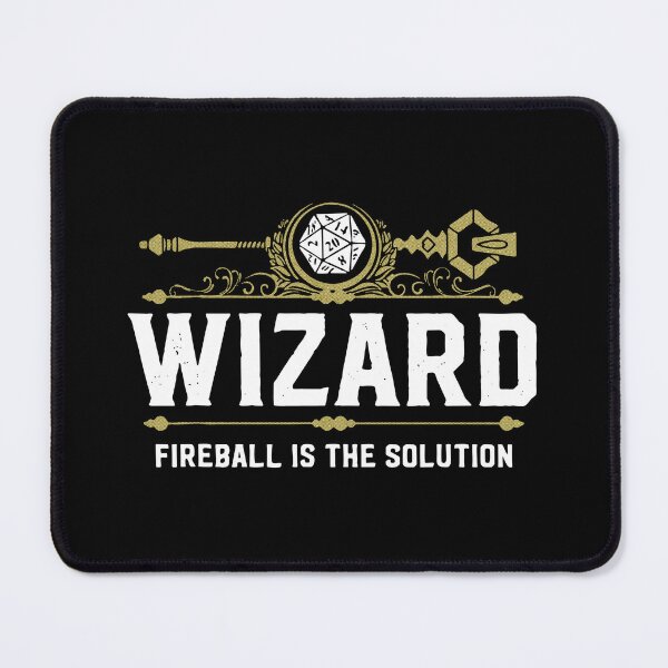 Item preview, Wizard Fireball Is The Solution DND Tabletop RPG Art designed and sold by markomale.