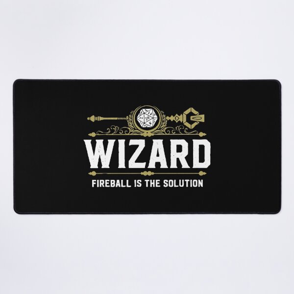 Item preview, Wizard Fireball Is The Solution DND Tabletop RPG Art designed and sold by markomale.