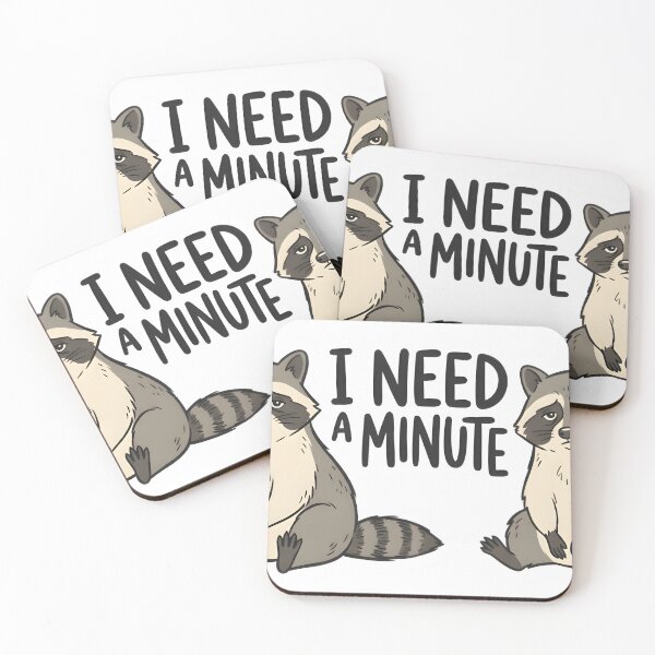 Item preview, I Need A Minute Funny Raccoon T-Shirt Sticker designed and sold by Naviora.