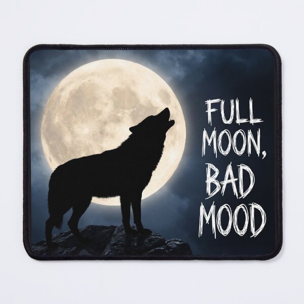Item preview, Full Moon, Bad Mood designed and sold by Ashish1204.