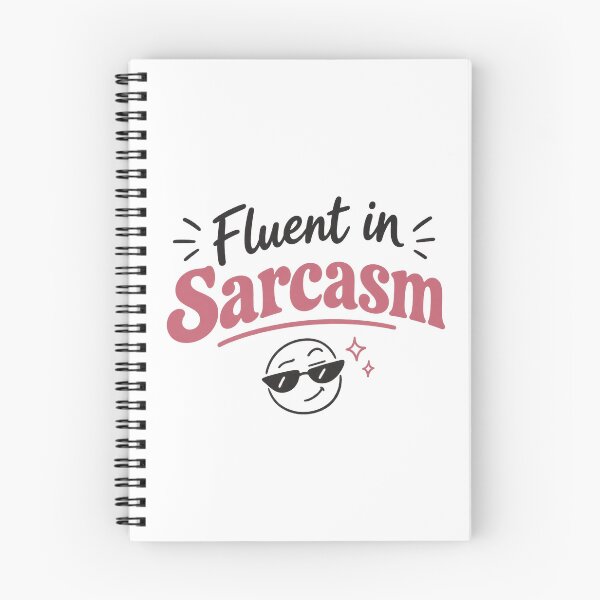 Item preview, Fluent In Sarcasm Funny Quote designed and sold by slestore.