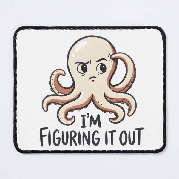 Item preview, I'm Figuring It Out Funny Octopus T-Shirt Sticker designed and sold by Naviora.