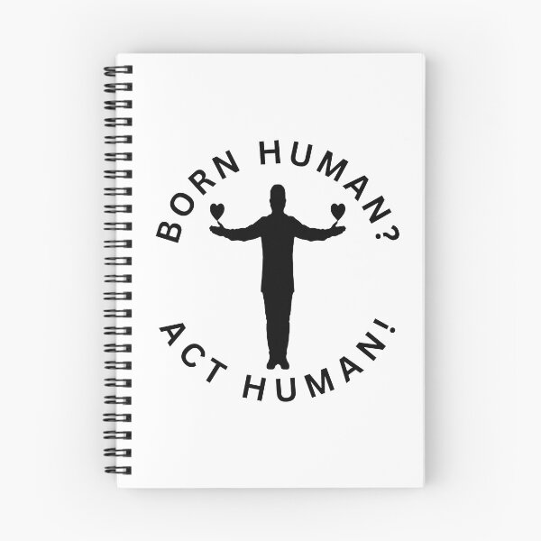 Item preview, Born Human, Act Human designed and sold by ZSA Futuristic Art.