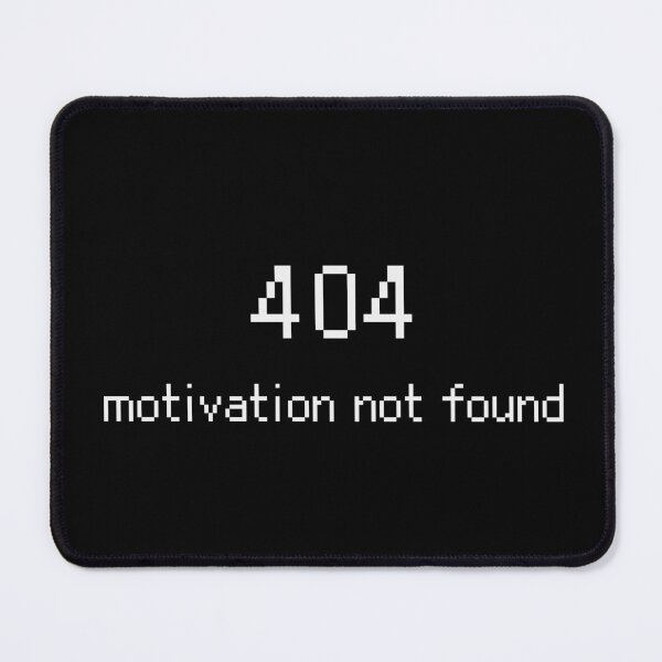 Item preview, 404 Motivation Not Found Funny Tech T-Shirt designed and sold by low battery meme design.