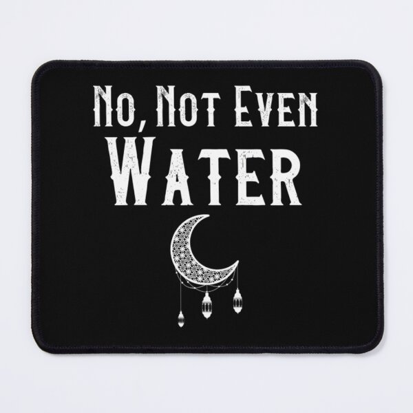 Item preview, Not Even Water Fasting Ramadan T Shirt designed and sold by lillian-mcclin.