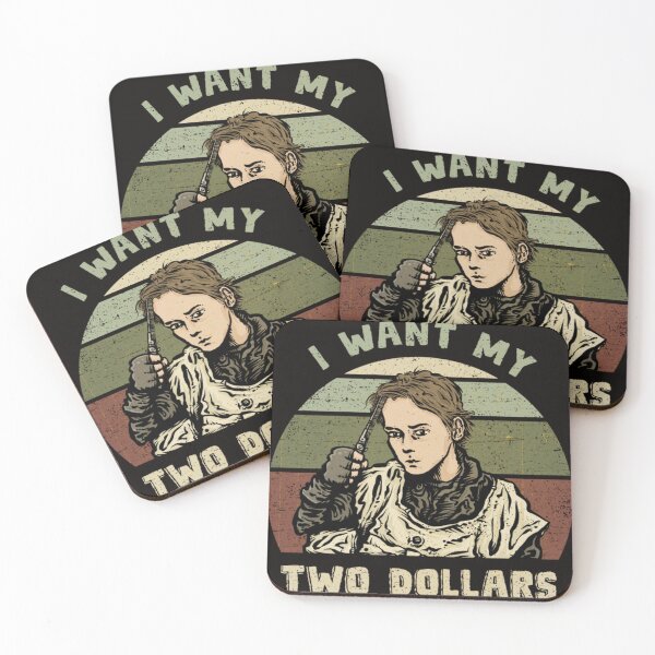 Item preview, Better Off Dead I want my two dollars 11 designed and sold by Ruyctleg-store.