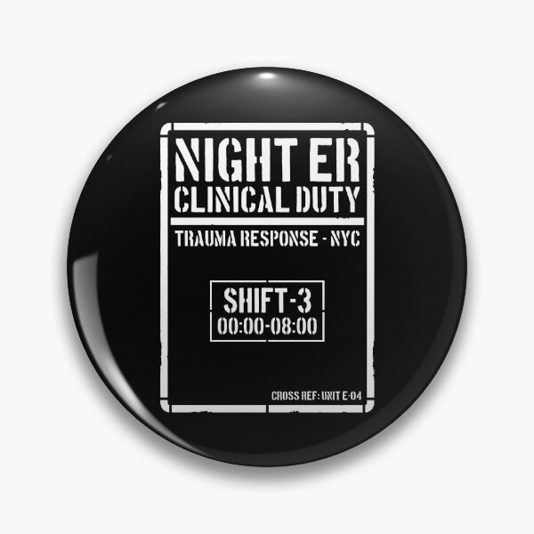 Item preview, Night ER Clinical Duty Trauma Response NYC Shift 3 designed and sold by SplashTastic.