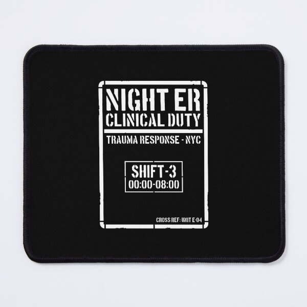 Item preview, Night ER Clinical Duty Trauma Response NYC Shift 3 designed and sold by SplashTastic.