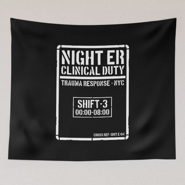 Item preview, Night ER Clinical Duty Trauma Response NYC Shift 3 designed and sold by SplashTastic.