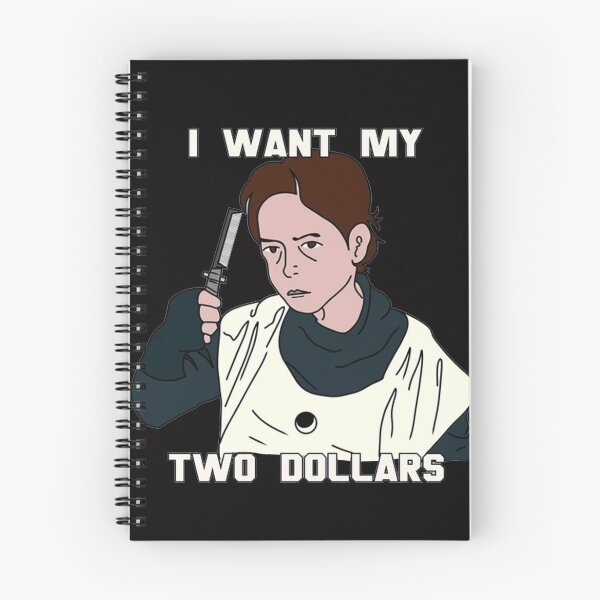 Item preview, Better Off Dead I want my two dollars 14 designed and sold by Ruyctleg-store.