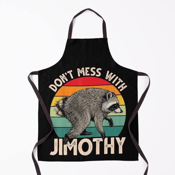 Item preview, Don't Mess With Jimothy Raccoon Personalized Name Gift Funny designed and sold by ZadehsiGG.