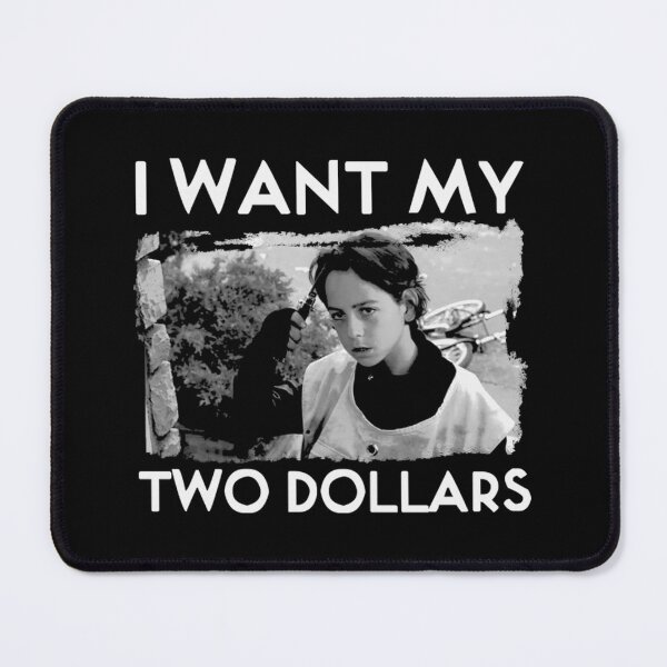 Item preview, Better Off Dead I Want My Two Dollars Vintage Funny Quotes 2 designed and sold by Ruyctleg-store.