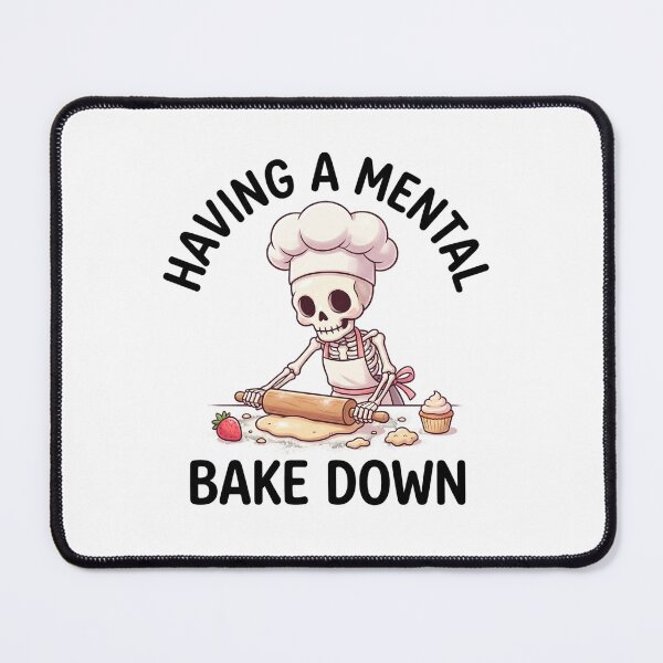 Item preview, Having A Mental Bake Down Humorous Baking Lover Chef designed and sold by ZAbiriarto.