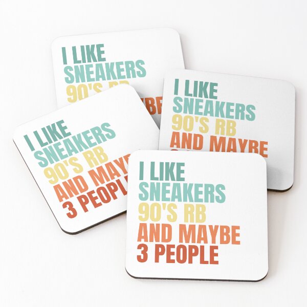 Item preview, I Like Sneakers 90's Rb And Maybe 3 People designed and sold by Dondonmart.